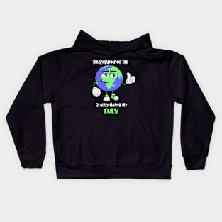 The Rotation Of The Earth Really Makes My Day Kids Hoodie